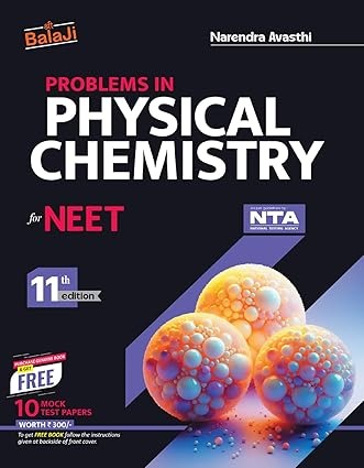 Problem In Physical Chemistry For NEET By Narendra Avasthi 2024