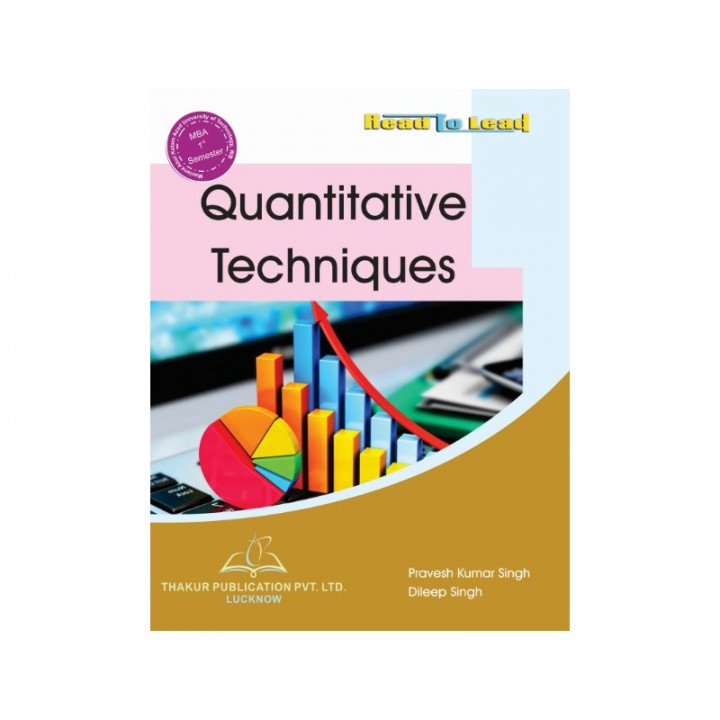 Quantitative Techniques by Pravesh Kumar Singh MBA 1st sem