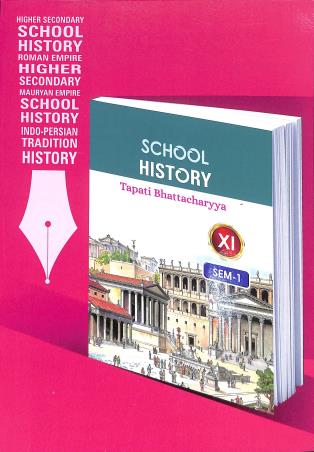 School History Class 11 Semester 1 By Tapati Bhattacharya