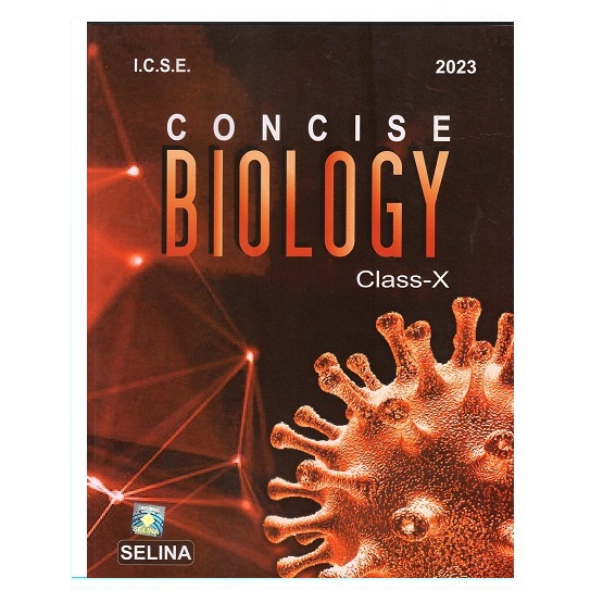 Selina ICSE Concise Biology For Class 10 By H S Vishnoi