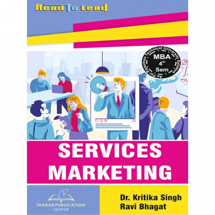 Services Marketing by Dr Kritika Singh MBA 4th sem
