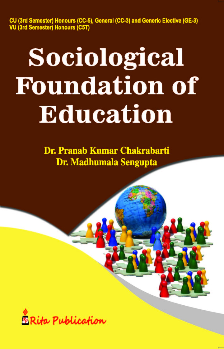 Sociological Foundation of Education By Dr Madhumala Sengupta