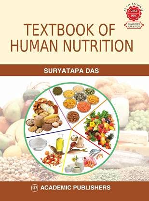 Textbook of Human Nutrition by Suryatapa Das