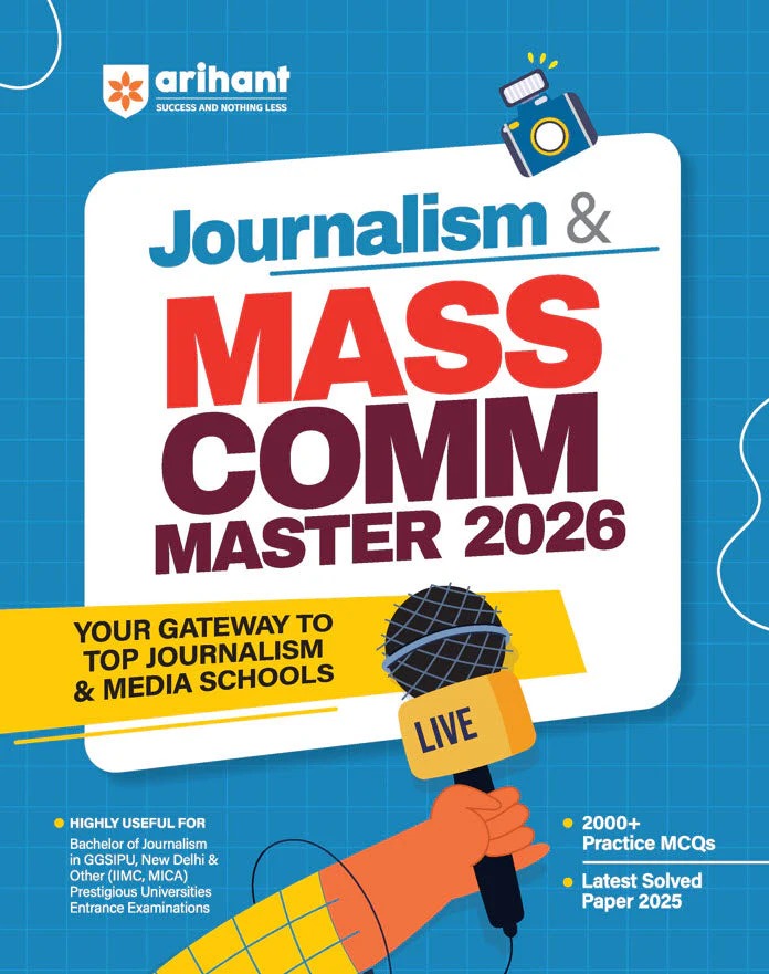 The Ultimate Guide for Journalism and Mass Communication Entrance Examination 2026