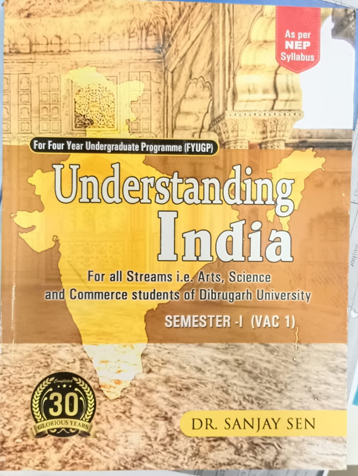 UNDERSTANDING INDIA SEMESTER I BY DR SANJAY SEN