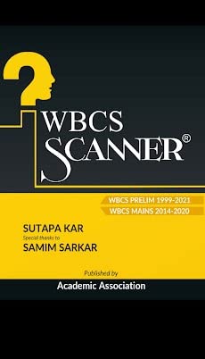 WBCS Scanner by Sutapa Kar (WBCS prelim1999-2021)