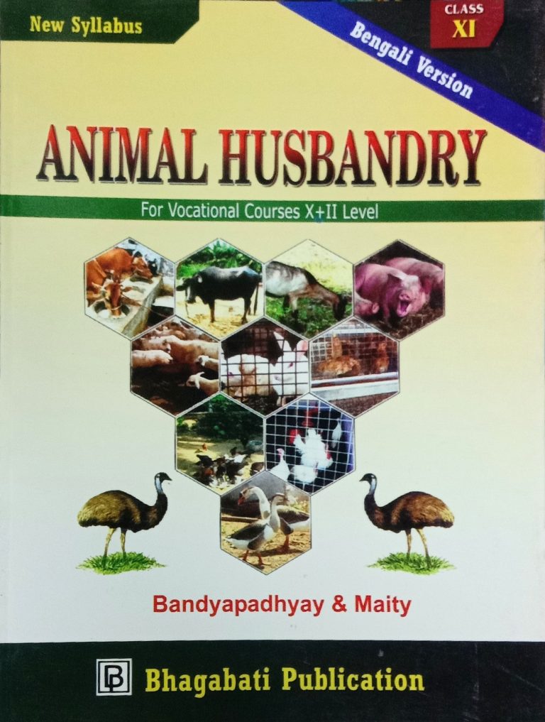 ANIMAL HUSBANDRY Class-XI Bandyapadhyay ANIMAL HUSBANDRY Class-XI Bandyapadhyay
