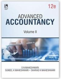 Advanced Accountancy Vol 2  S N Maheshwari by S N Maheshwari