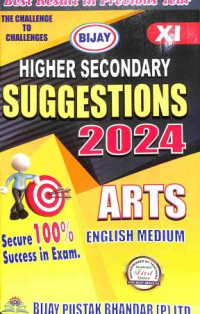 Bijay Higher Secondary Suggestions for Arts Class 11 (English Medium) 2024