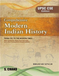 Comprehensive Modern Indian History: From 1707 To The Modern Times