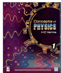Concept of Physics by H C Verma Part - I