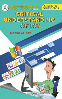 Critical Understanding of ICT B Ed Semester IV Aaheli Publisher 2022-23