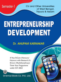 ENTREPRENEURSHIP DEVELOPMENT (Semester - I) By Dr Anupam Karmakar