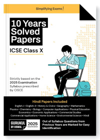 ICSE 10 Years Solved Papers Class 10  (Hindi Papers Included) by GURUKUL BOOKS 2025