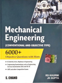 Mechanical Engineering (Conventional and Objective Type) 6000 Questions with Hints By RS KHURMI