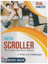 New Scroller for SEMESTER-V Honours A K Mukherjee