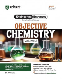 Objective Chemistry (Vol 2) for JEE and All Engineering Entrances By Dr RK Gupta