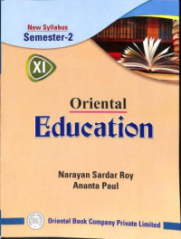 Oriental EDUCATION CLASS - XI Semester-2 By Ananta Paul