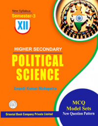 Oriental POLITICAL SCIENCE -XII Semester-3 By Dr Anadi Kumar Mahapatra