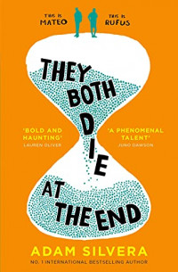 They Both Die at the End By Adam Silvera