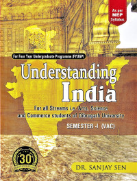UNDERSTANDING INDIA SEMESTER I BY DR SANJAY SEN