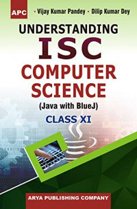 Understanding I S C Computer Science Class- XI