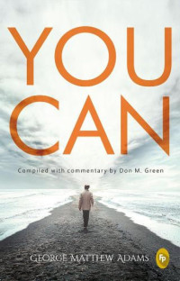 You Can by George Matthew Adams