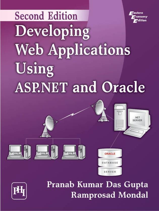 Developing Web Applications Using ASP.NET and Oracle