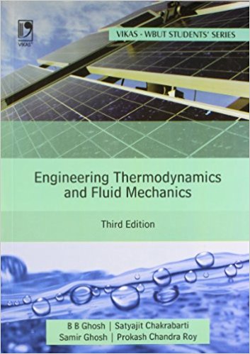 Engineering Thermodynamic and Fluid Mechanics New Edition