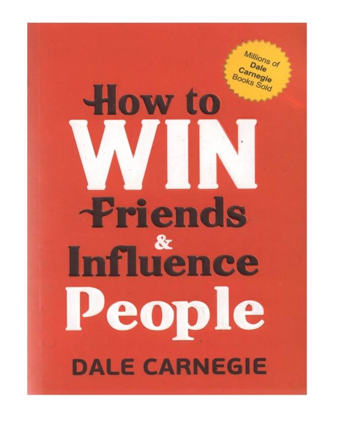 How to win friends and influence people