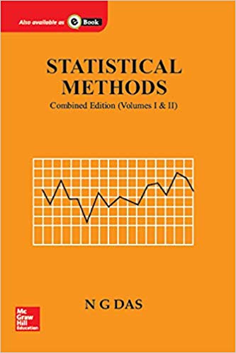 Statistical Methods (Combined edition volume 1 & 2) by N Das (Author) NEW EDITION