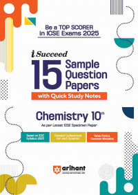i-Succeed 15 Sample Question Papers ICSE Chemistry Class 10th
