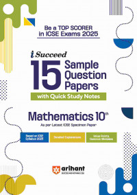i-Succeed 15 Sample Question Papers ICSE Mathematics Class 10th